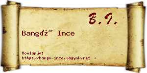 Bangó Ince névjegykártya